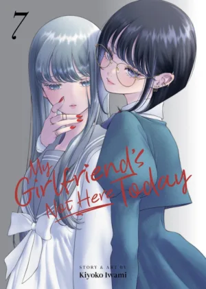 My Girlfriend's Not Here Today Vol. 7 - Ash Avenue Comics