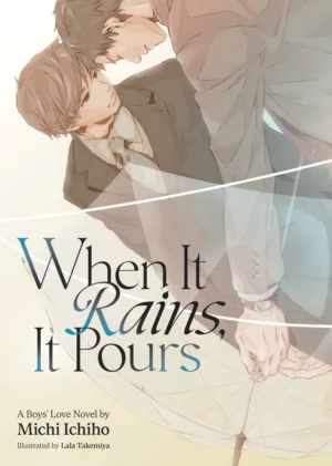 When It Rains, It Pours (Light Novel) - Ash Avenue Comics