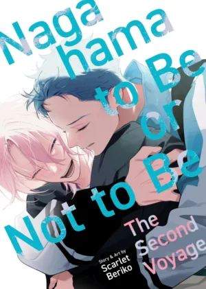 Nagahama to Be, or Not to Be: The Second Voyage - Ash Avenue Comics