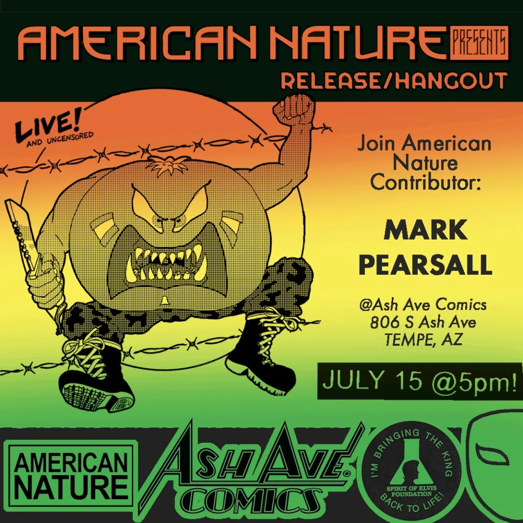 American Nature Presents #4 Release/Hangout with Mark Pearsall - Around the Shop - AshAveComics.com American Nature Presents #4 Release/Hangout with Mark Pearsall - Ash Avenue Comics