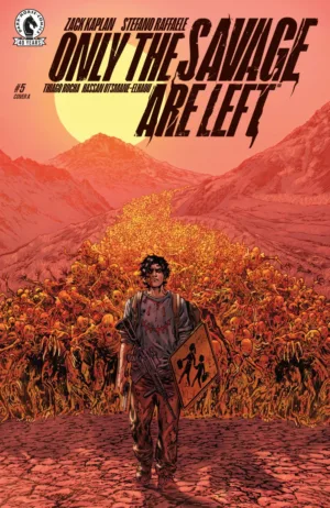 Only the Savage Are Left #5 Pre Order (Cover A) (Stefano Raffaele) - Ash Avenue Comics