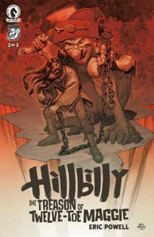 Hillbilly: The Treason of Twelve-Toe Maggie #2 Pre Order (Cover A) (Eric Powell) - Ash Avenue Comics
