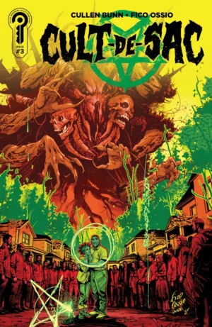 Cult-de-Sac #3 Pre Order Cover A Fico Ossio - Ash Avenue Comics