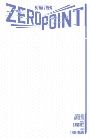 Star Trek: Zero Point #1 Variant E (Sketch Variant) - Ash Avenue Comics