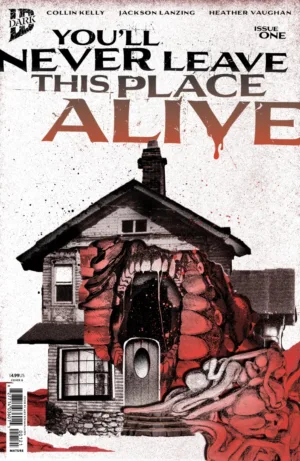 You'll Never Leave This Place Alive #1 Variant B (Eckman-Lawn Cover Set) - Ash Avenue Comics