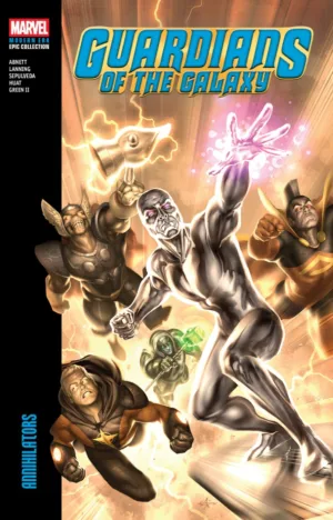Guardians Of The Galaxy Modern Era Epic Collection: Annihilators - Ash Avenue Comics