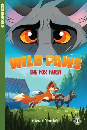 Wild Paws, Volume 1: The Fox Farm - Ash Avenue Comics