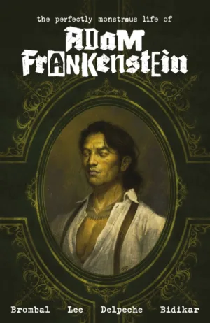 The Perfectly Monstrous Life of Adam Frankenstein - Ash Avenue Comics
