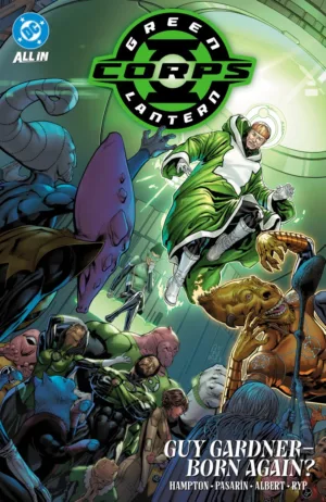 Green Lantern Corps Vol. 3: Guy Gardner - Born Again? - Ash Avenue Comics