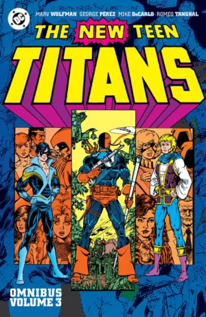 New Teen Titans Omnibus Vol. 3 (New Edition) - Ash Avenue Comics