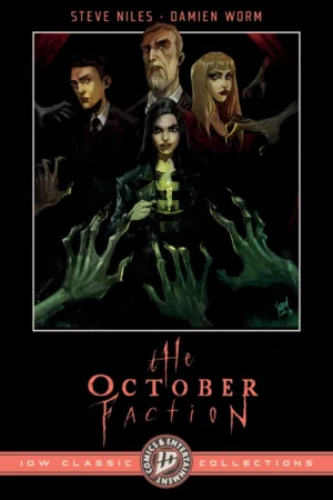 The October Faction: IDW Classic Collections - Ash Avenue Comics
