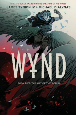 Wynd Book Five: The Way of the World - Ash Avenue Comics