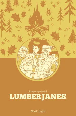 Lumberjanes Book Eight - Ash Avenue Comics