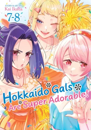 Hokkaido Gals Are Super Adorable! (Omnibus) Vol. 7-8 - Ash Avenue Comics