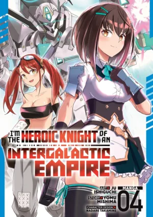 I'm the Heroic Knight of an Intergalactic Empire! (Manga) Vol. 4 - Ash Avenue Comics