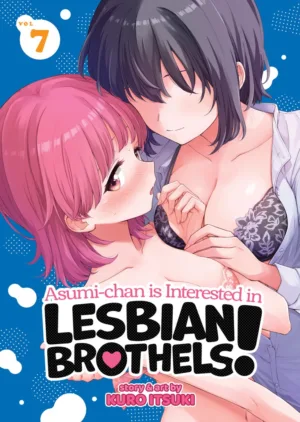 Asumi-chan is Interested in Lesbian Brothels! Vol. 7 - Ash Avenue Comics