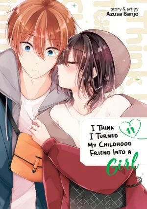 I Think I Turned My Childhood Friend Into a Girl Vol. 11 - Ash Avenue Comics