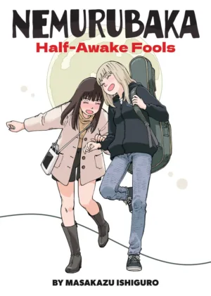 NEMURUBAKA: Half-Awake Fools - Ash Avenue Comics