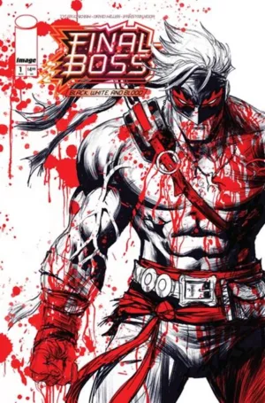Final Boss #1 Black White and Blood Reprint CVR A Tyler Kirkham (MR) - Ash Avenue Comics