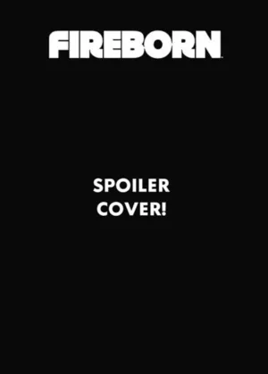 Fireborn #6 CVR D Edison Neo Spoiler Var - Ash Avenue Comics