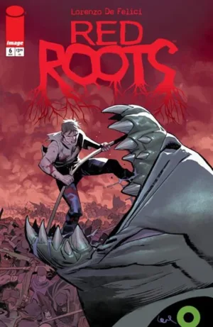 Red Roots #6 CVR A Lorenzo De Felici - Ash Avenue Comics