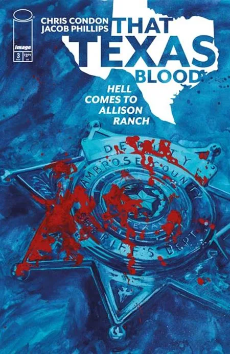 That Texas Blood Hell Comes to Allison Ranch #3 (of 6) CVR A Jacob Phillips (MR) - Ash Avenue Comics